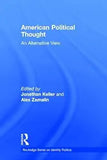 American Political Thought: An Alternative View