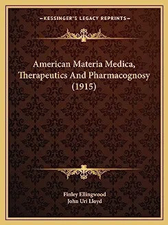 American Materia Medica, Therapeutics And Pharmacognosy (1915)
