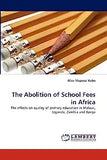 The Abolition of School Fees in Africa