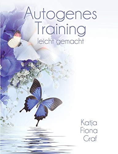 Autogenes Training: leicht gemacht