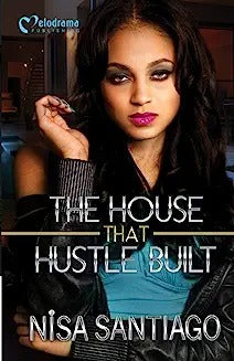 The House that Hustle Built