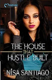 The House that Hustle Built