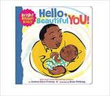 Hello, Beautiful You! (a Bright Brown Baby Board Book)