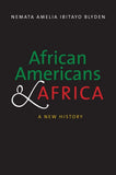 African Americans and Africa: A New History