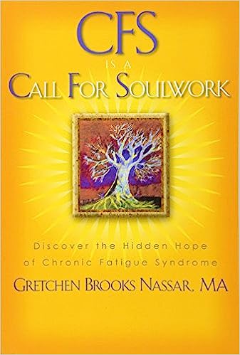 Cfs Is a Call for Soulwork