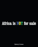Africa Is Not for Sale