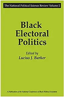 Black Electoral Politics: Participation, Performance, Promise