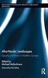 Afro-Nordic Landscapes: Equality and Race in Northern Europe