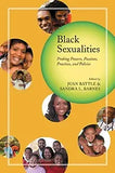Black Sexualities: Probing Powers, Passions, Practices, and Policies (None)