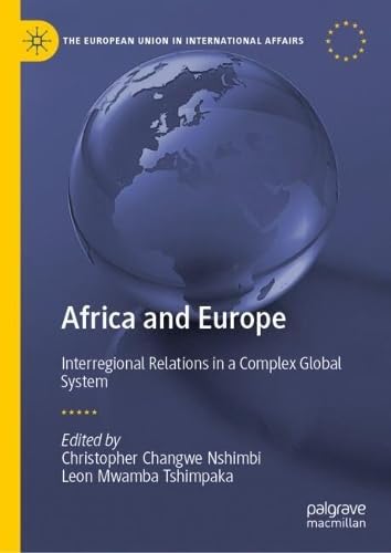 Africa and Europe: Interregional Relations in a Complex Global System