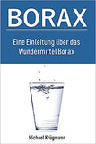 Borax: Eine Einleitung über das Wundermittel Borax