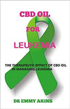 CBD Oil for Leukemia: The Therapeutic effect of CBD oil in Managing Leukemia
