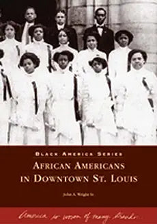 African Americans in Downtown St. Louis