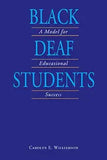 Black Deaf Students: A Model for Educational Success