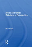 Africa and Israel: Relations in Perspective