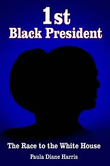 1st Black President: The Race to the White House