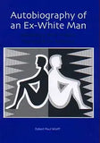 Autobiography of an Ex-White Man: Learning a New Master Narrative for America