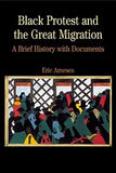 Black Protest and the Great Migration: A Brief History with Documents (Bundle)