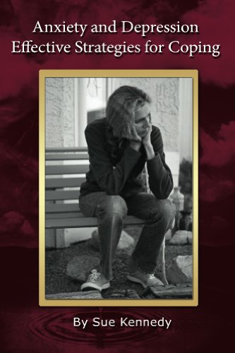 Anxiety and Depression: Effective Strategies for Coping