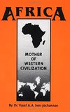 Africa: Mother of Western Civilization