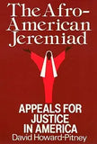 African American Jeremiad REV: Appeals for Justice in America (Revised and Expanded)