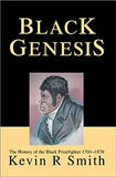 Black Genesis: The History of the Black Prizefighter 1760-1870