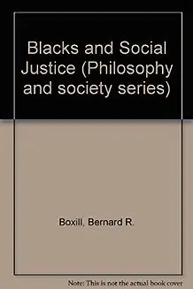 Blacks and Social Justice (Revised)