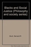 Blacks and Social Justice (Revised)