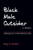 Black Male Outsider: Teaching as a Pro-Feminist Man