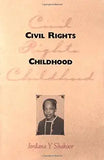 Civil Rights Childhood (Print-On-Demand)