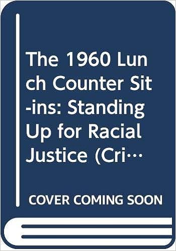 The 1960 Lunch Counter Sit-Ins: Standing Up for Racial Justice