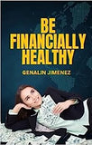 Be Financially Healthy