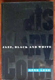 Cats of Any Color: Jazz, Black and White (Revised)