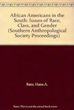 African Americans in the South: Issues of Race, Class, and Gender