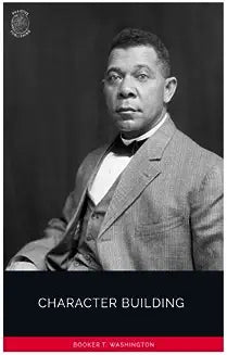 Character Building (an African American Heritage Book)