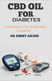 CBD Oil for Diabetes: Complete Guide for the Treatment of Diabetes