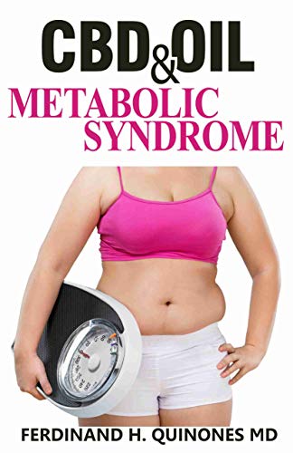 CBD Oil & Metabolic Syndrome: Everything You Need To Know About CBD OIL AND METABOLIC SYNDROME