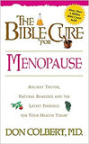 The Bible Cure for Menopause: Ancient Truths, Natural Remedies and the Latest Findings for Your Health Today