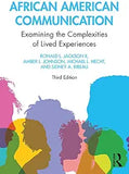 African American Communication: Examining the Complexities of Lived Experiences