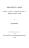 Aksum and Nubia: Warfare, Commerce, and Political Fictions in Ancient Northeast Africa