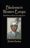 Blackness in Western Europe: Racial Patterns of Paternalism and Exclusion