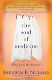 Soul of Medicine : Tales from the Bedside