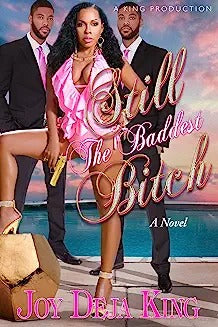 Still The Baddest Bitch