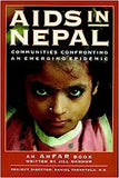 AIDS in Nepal: Communities Confronting an Emerging Epidemic