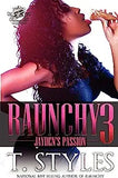 Raunchy 3: Jayden's Passion (The Cartel Publications Presents)