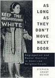 As Long As They Don't Move Next Door: Segregation and Racial Conflict in American Neighborhoods