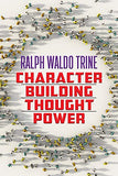 Character-building Thought Power