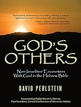 God's Others: Non-Israelites’ Encounters with God in the Hebrew Bible (paperback)