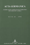 ACTA Germanica. Jahrbuch Des Germanistenverbandes Im Suedlichen Afrika: Band 20, 1990