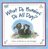 What Do Bunnies Do All Day